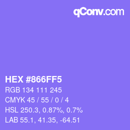 カラーコード: HEX #866FF5 | qconv.com