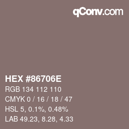 Code couleur: HEX #86706E | qconv.com