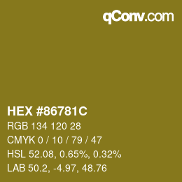 カラーコード: HEX #86781C | qconv.com