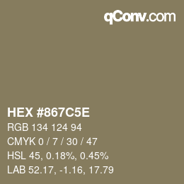 Farbcode: HEX #867C5E | qconv.com
