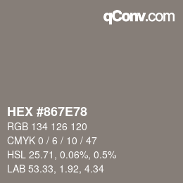 カラーコード: HEX #867E78 | qconv.com