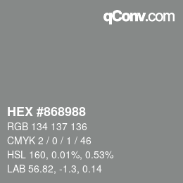 Farbcode: HEX #868988 | qconv.com