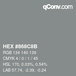 Color code: HEX #868C8B | qconv.com