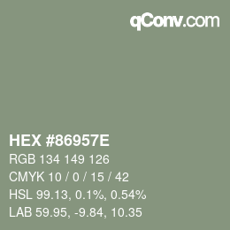 カラーコード: HEX #86957E | qconv.com