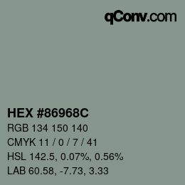 Color code: HEX #86968C | qconv.com