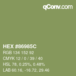 Color code: HEX #86985C | qconv.com