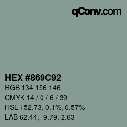 Color code: HEX #869C92 | qconv.com