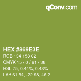 カラーコード: HEX #869E3E | qconv.com