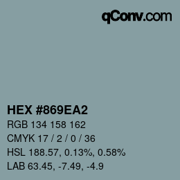 Farbcode: HEX #869EA2 | qconv.com