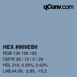 Color code: HEX #869EB6 | qconv.com