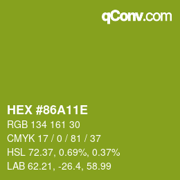 Farbcode: HEX #86A11E | qconv.com