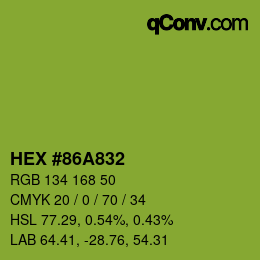 カラーコード: HEX #86A832 | qconv.com