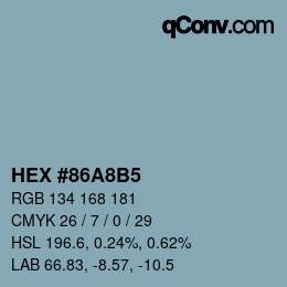 カラーコード: HEX #86A8B5 | qconv.com