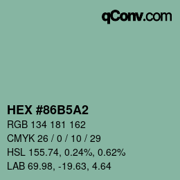カラーコード: HEX #86B5A2 | qconv.com