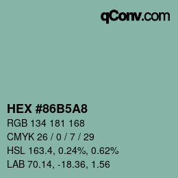 カラーコード: HEX #86B5A8 | qconv.com