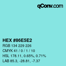 カラーコード: HEX #86E5E2 | qconv.com