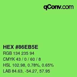 カラーコード: HEX #86EB5E | qconv.com