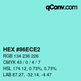 カラーコード: HEX #86ECE2 | qconv.com
