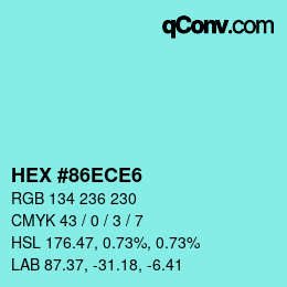 カラーコード: HEX #86ECE6 | qconv.com