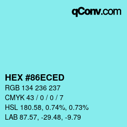 カラーコード: HEX #86ECED | qconv.com