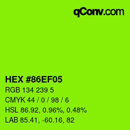 Color code: HEX #86EF05 | qconv.com