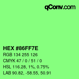 Color code: HEX #86FF7E | qconv.com