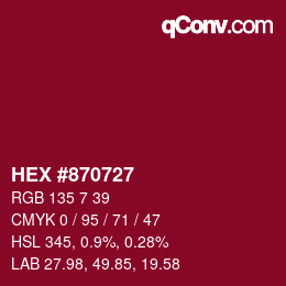 Color code: HEX #870727 | qconv.com