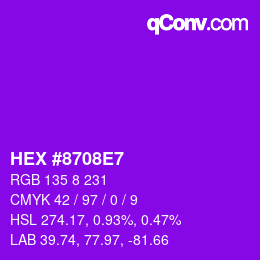 颜色代码: HEX #8708E7 | qconv.com