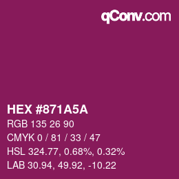 カラーコード: HEX #871A5A | qconv.com