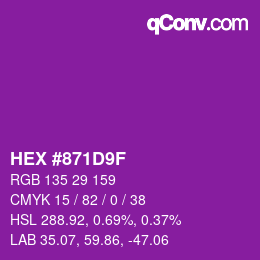 カラーコード: HEX #871D9F | qconv.com