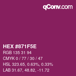 カラーコード: HEX #871F5E | qconv.com