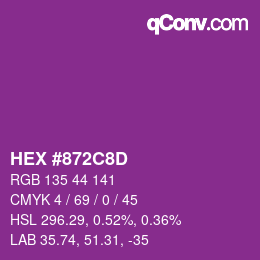 カラーコード: HEX #872C8D | qconv.com