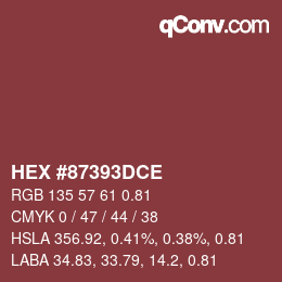 颜色代码: HEX #87393DCE | qconv.com