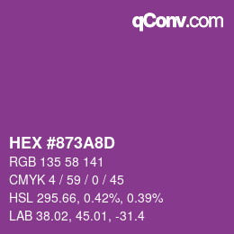 颜色代码: HEX #873A8D | qconv.com