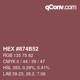 Farbcode: HEX #874B52 | qconv.com