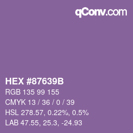 カラーコード: HEX #87639B | qconv.com