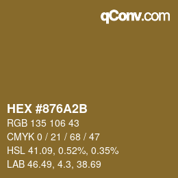 Color code: HEX #876A2B | qconv.com
