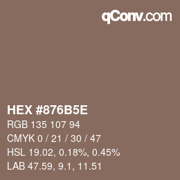 Code couleur: HEX #876B5E | qconv.com