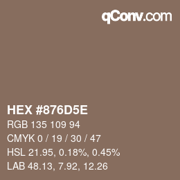 Farbcode: HEX #876D5E | qconv.com