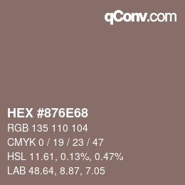 Color code: HEX #876E68 | qconv.com