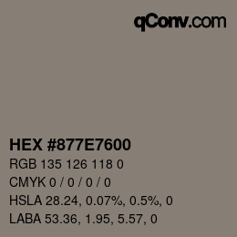 Color code: HEX #877E7600 | qconv.com