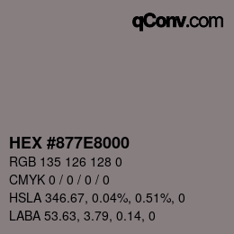 Color code: HEX #877E8000 | qconv.com