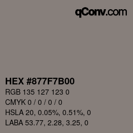 Color code: HEX #877F7B00 | qconv.com