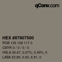 Color code: HEX #87807500 | qconv.com