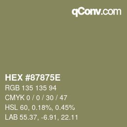 Code couleur: HEX #87875E | qconv.com