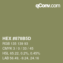 颜色代码: HEX #878B5D | qconv.com
