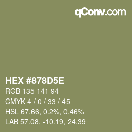 カラーコード: HEX #878D5E | qconv.com