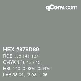 カラーコード: HEX #878D89 | qconv.com