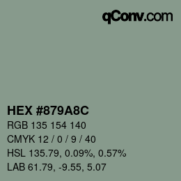 カラーコード: HEX #879A8C | qconv.com