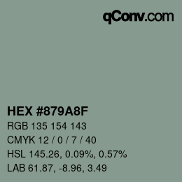 カラーコード: HEX #879A8F | qconv.com